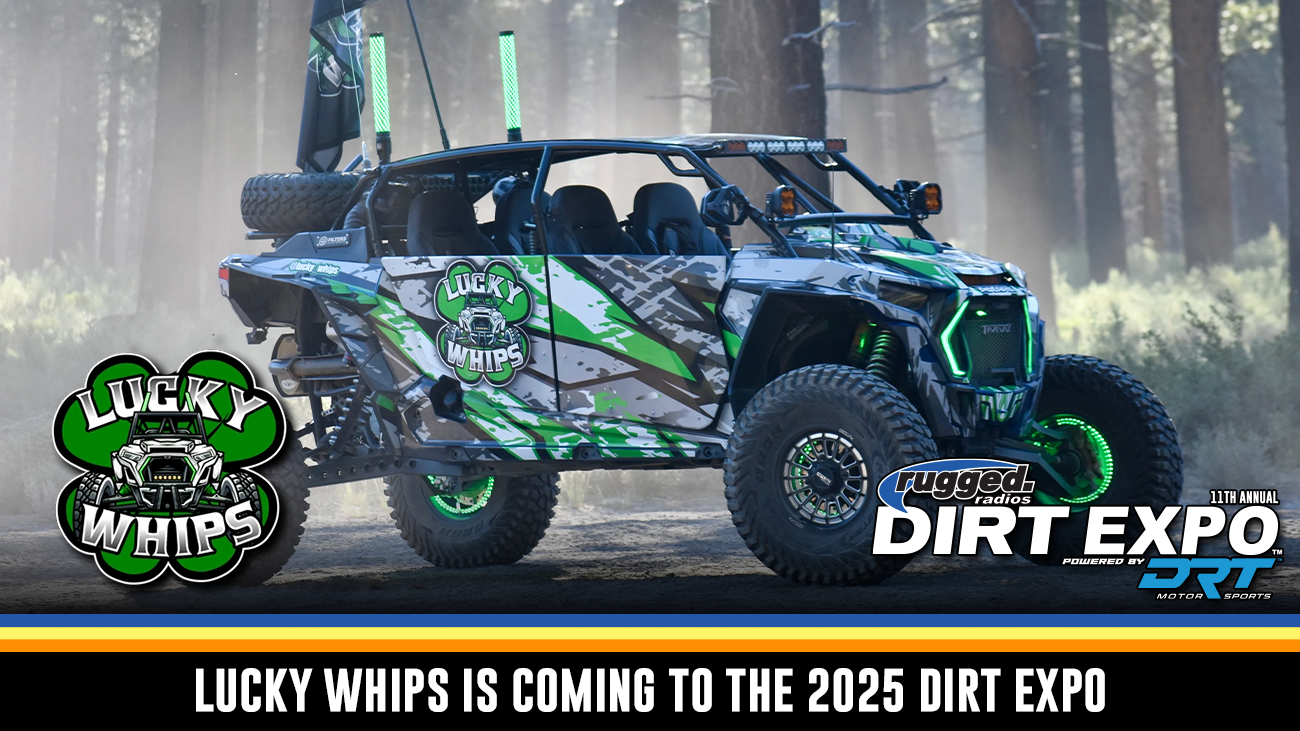 Lucky Whips is coming to the 2025 DIRT EXPO