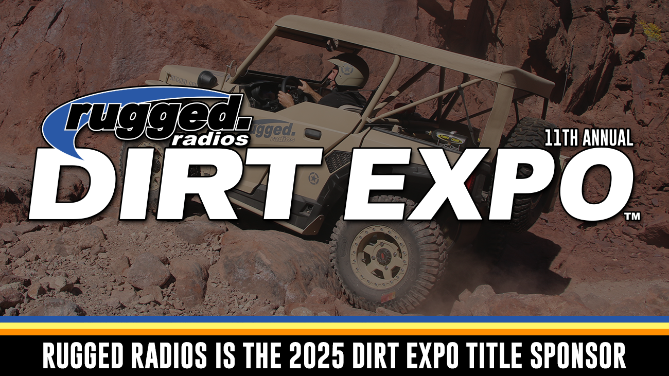 THE DIRT EXPO WELCOMES RUGGED RADIOS AS THE TITLE SPONSOR OF THE DIRT EXPO