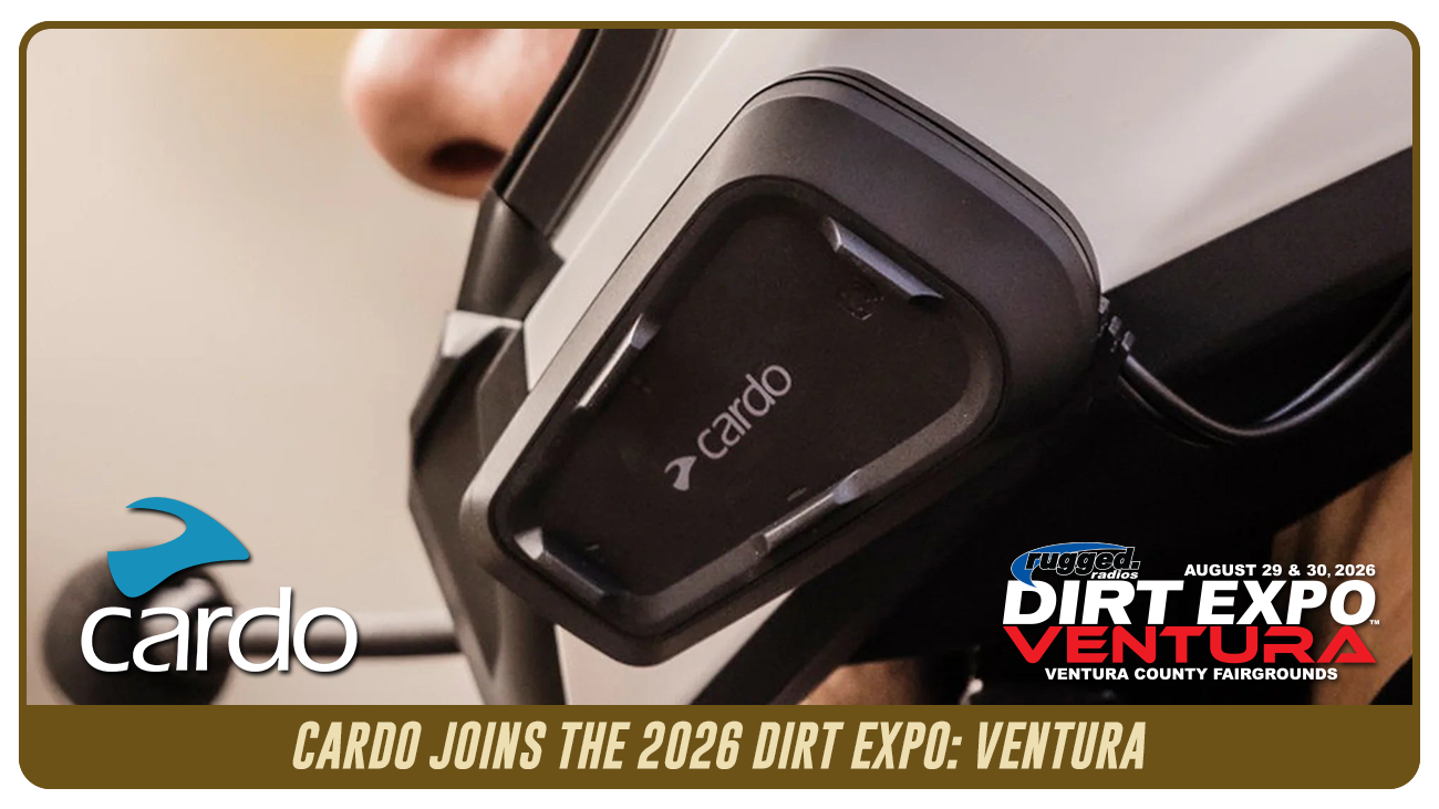 Cardo Joins Rugged Radios the DIRT EXPO: Ventura!