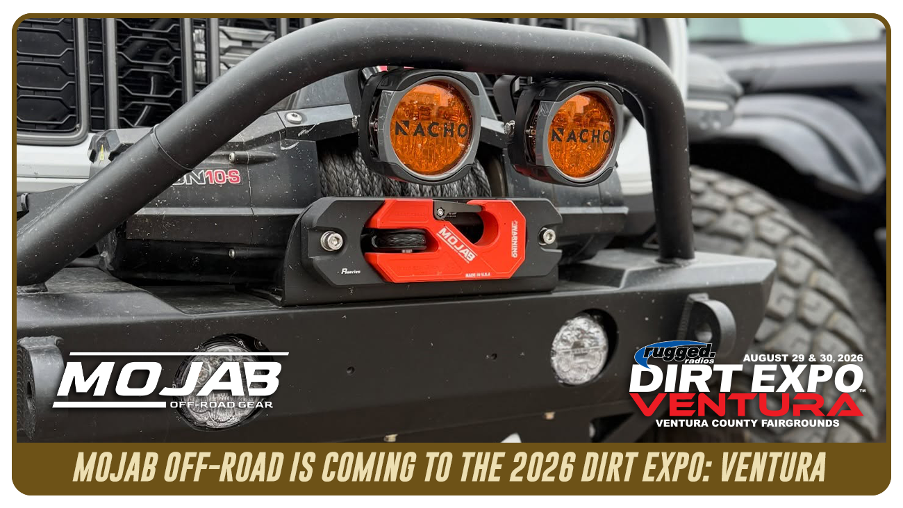 MOJAB OFF-ROAD IS COMING TO THE 2026 RUGGED RADIOS DIRT EXPO: VENTURA